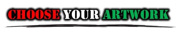 Choose your Artwork