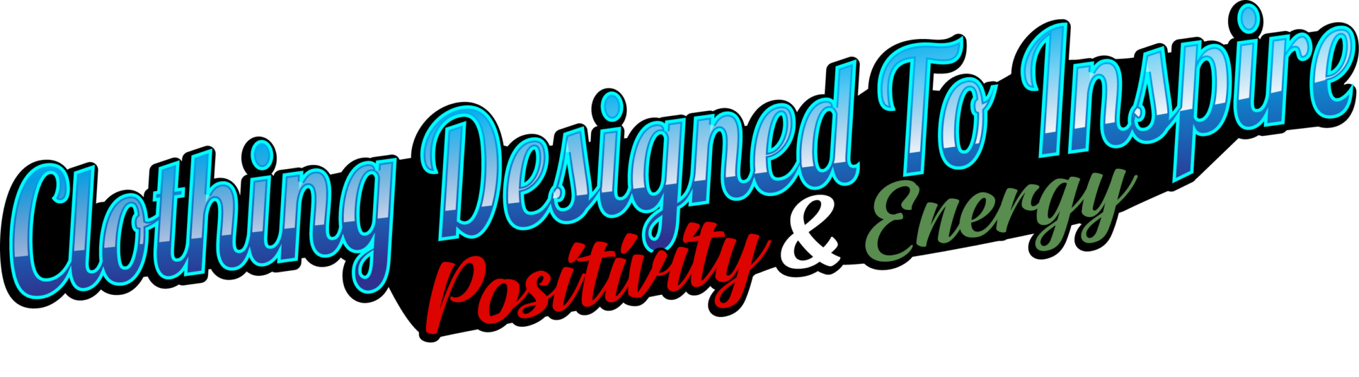 Clothing Designed to Inspire Positivity & Energy